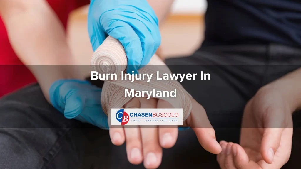 Burn Injury Lawyer In Maryland