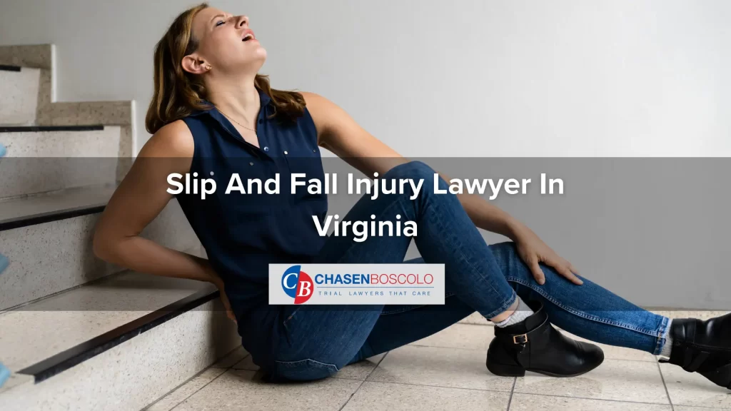 Slip And Fall Injury Lawyer In Virginia