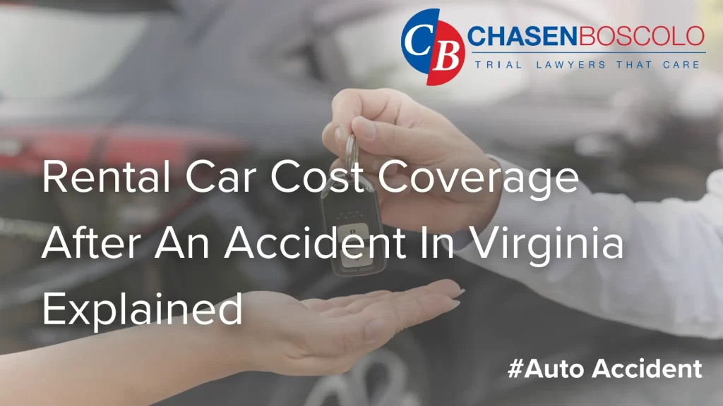 Rental Car Cost Coverage After An Accident In Virginia Explained