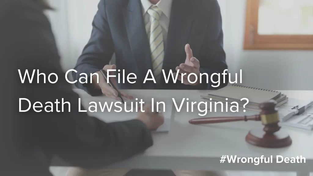 Who Can File A Wrongful Death Lawsuit In Virginia_ image