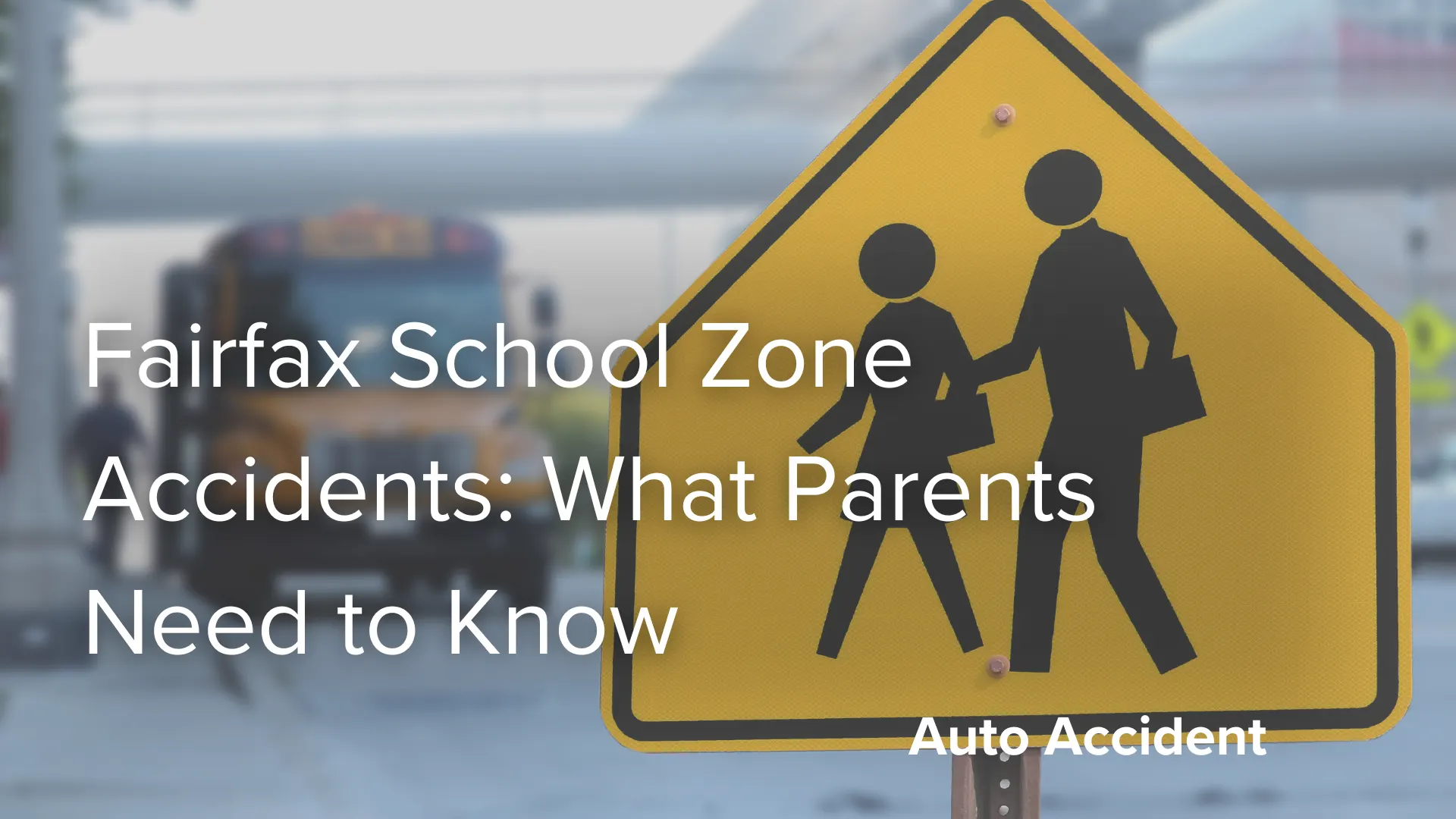 Fairfax School Zone Accidents_ What Parents Need to Know image